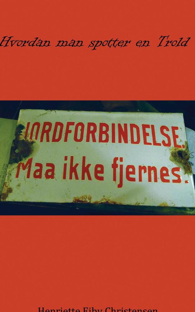 Hvordan man Spotter en Trold