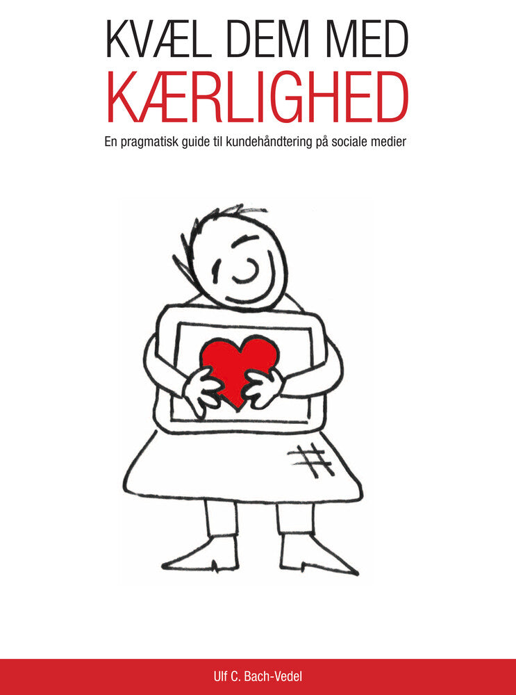 Kvæl dem med kærlighed