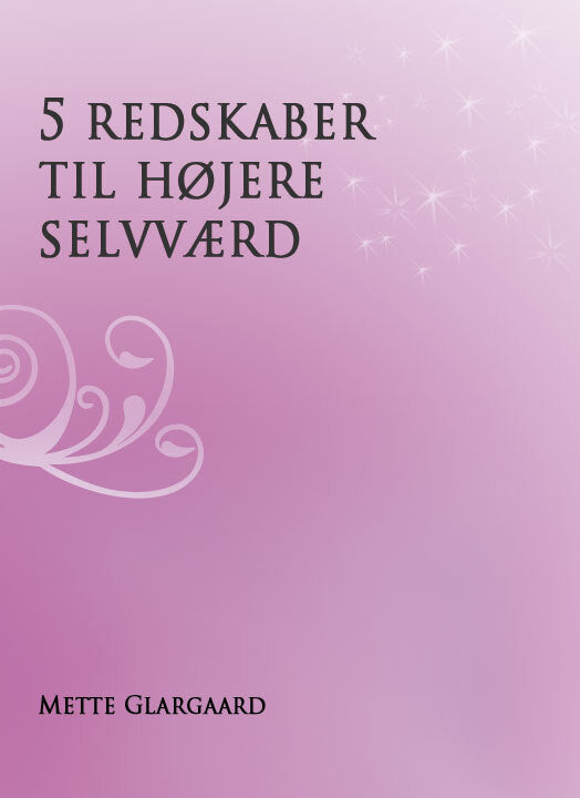 5 redskaber til højere selvværd