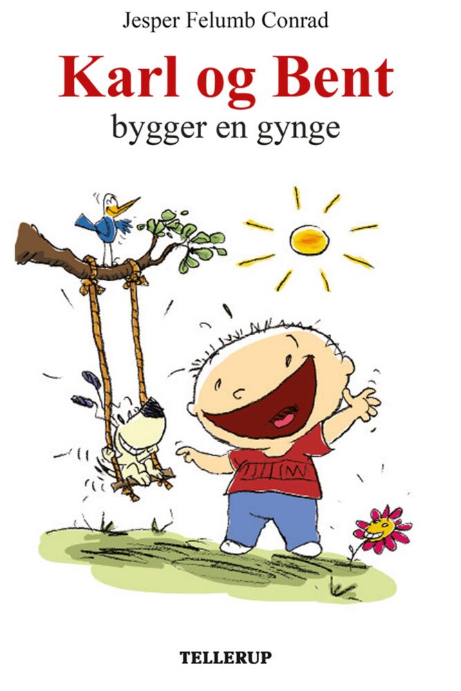 Karl og Bent #5: Karl og Bent bygger en gynge