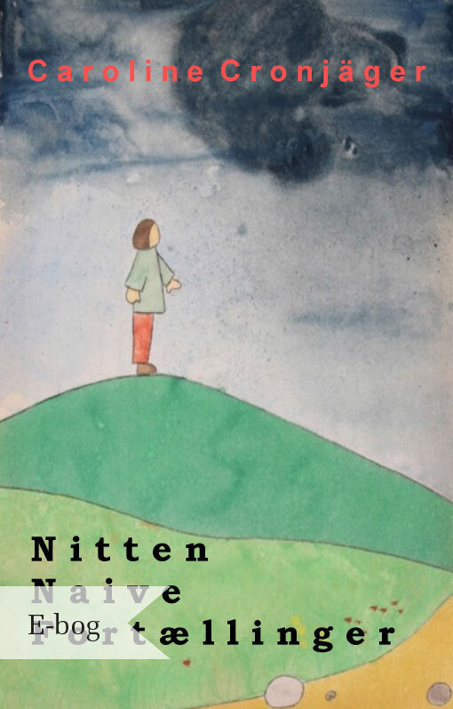 Nitten Naive Fortællinger