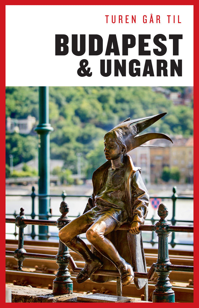 Turen går til Budapest & Ungarn