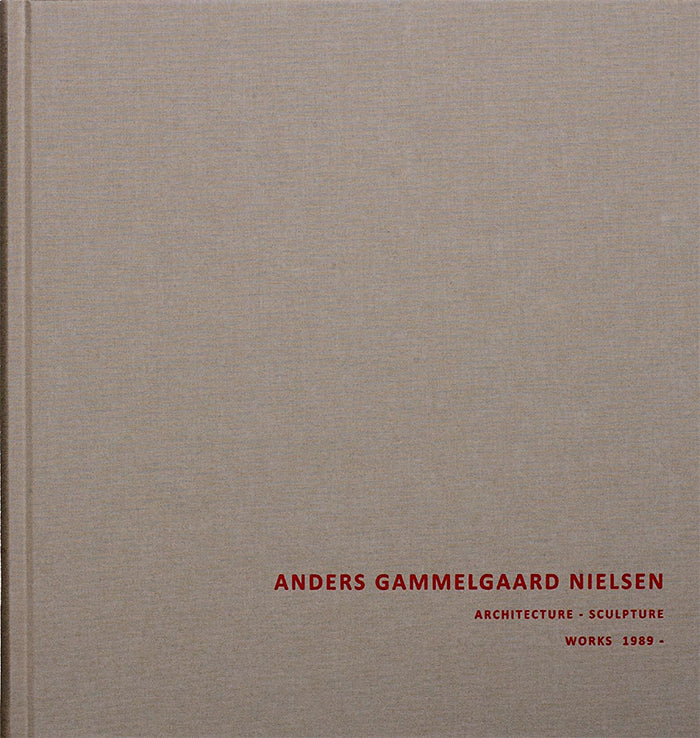 Anders Gammelgaard Nielsen - Architecture - Sculpture