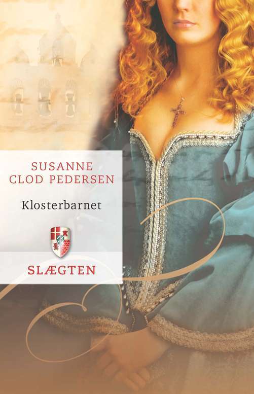 Slægten 5: Klosterbarnet