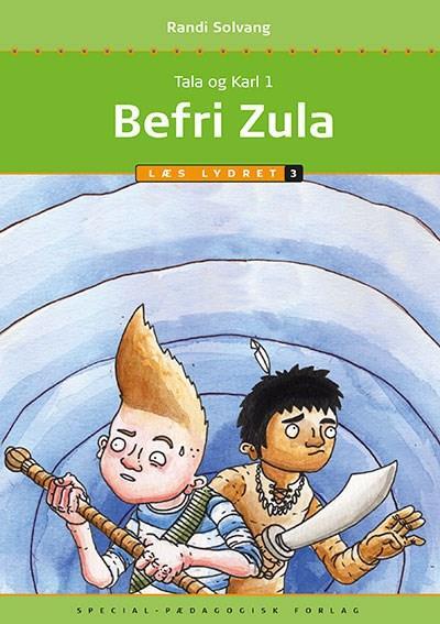 Befri Zula, Læs lydret 3