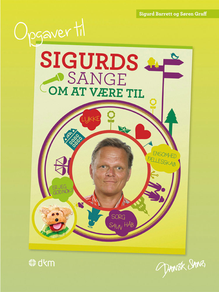 Opgaver til Sigurds sange om at være til
