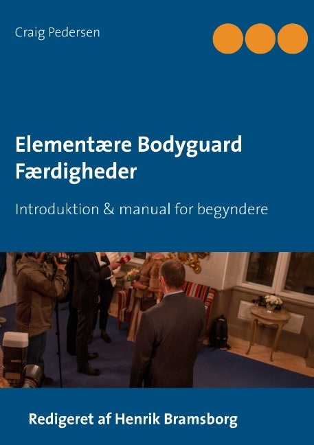 Elementære bodyguard færdigheder