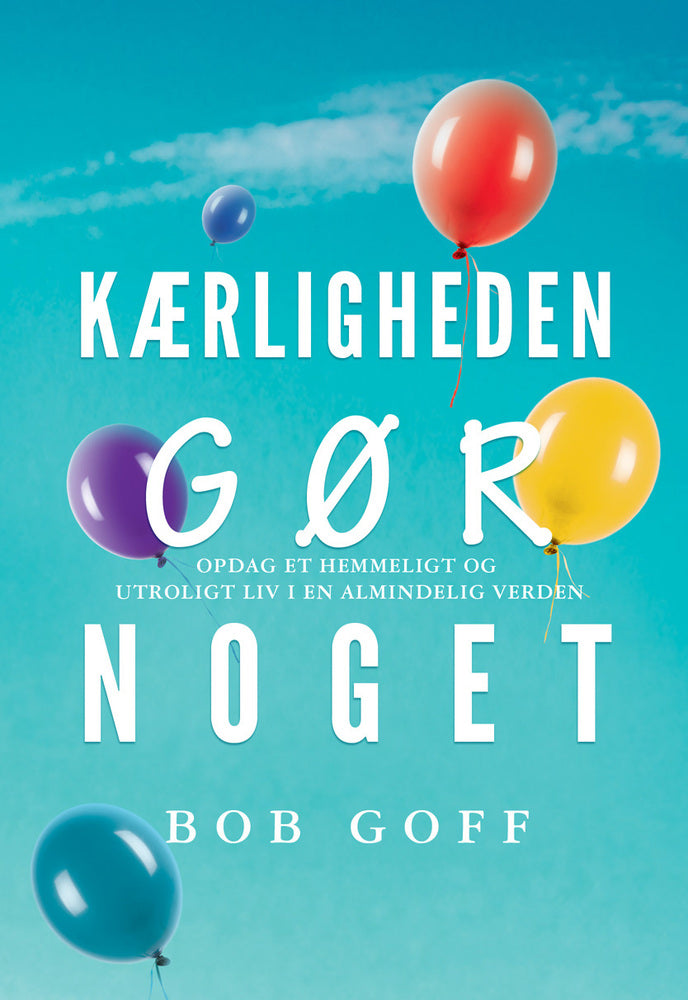 Kærligheden Gør Noget!