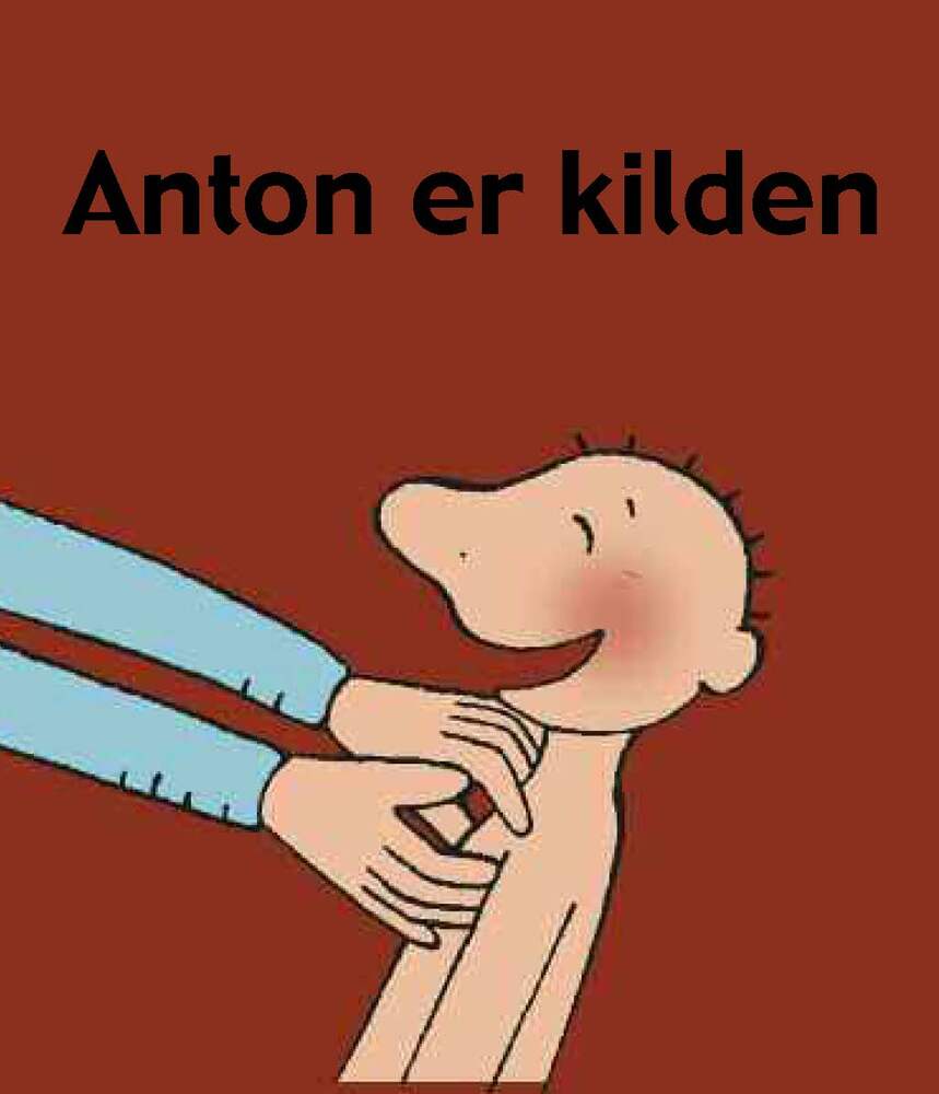 Anton er kilden
