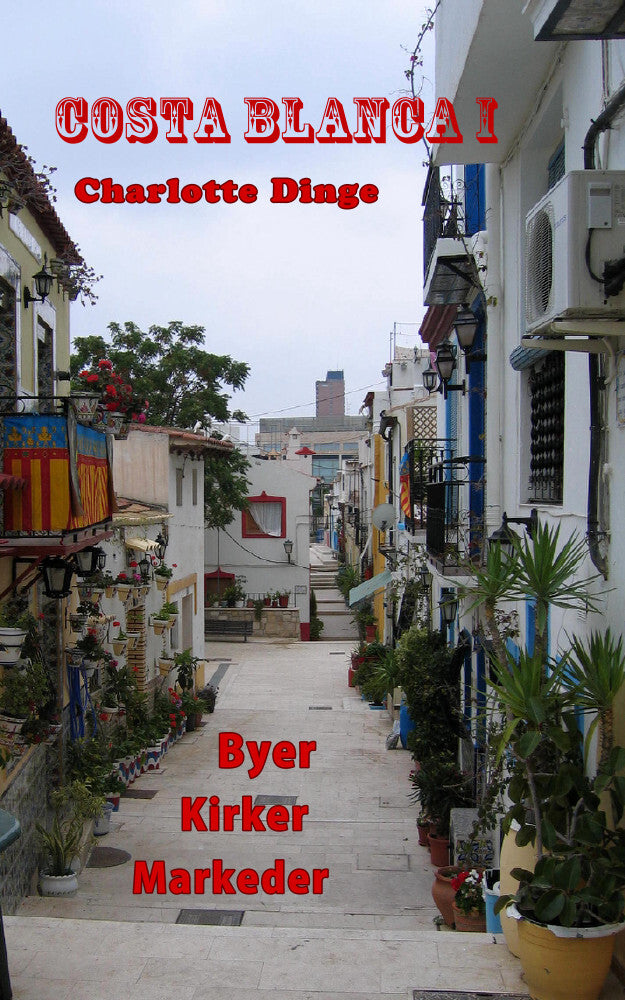 Costa Blanca Byer, kirker, markeder