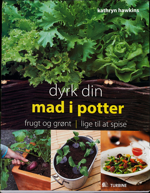 Dyrk din mad i potter