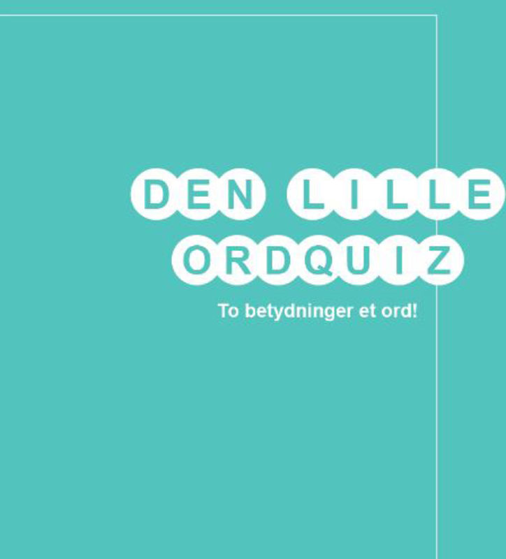 DEN LILLE ORDQUIZ