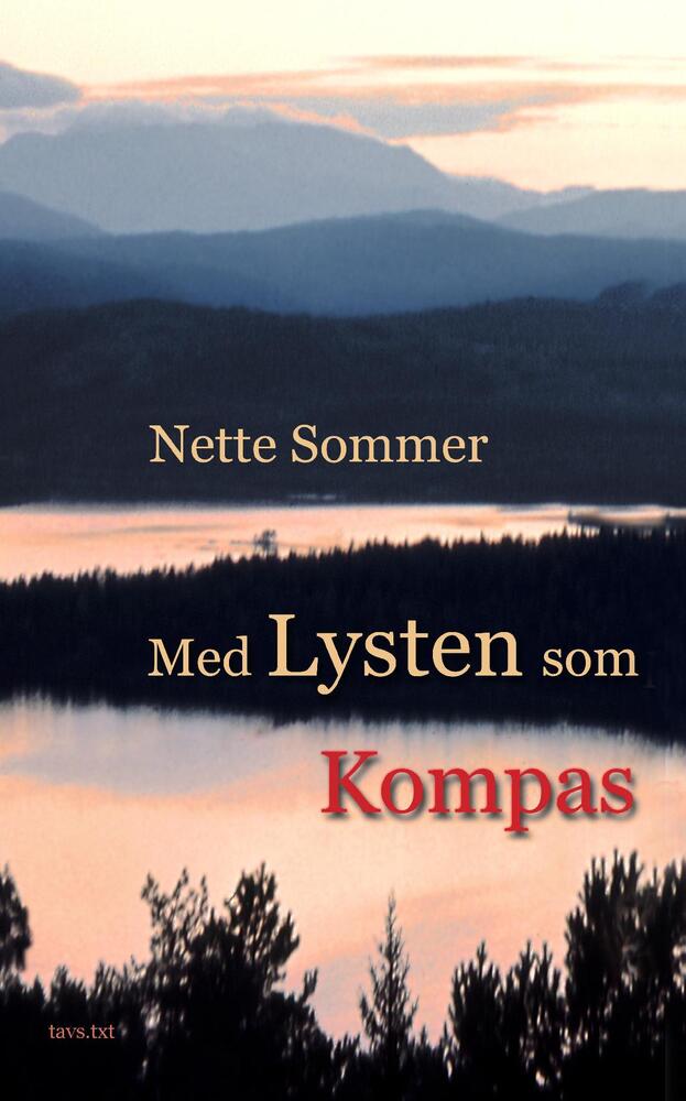Med Lysten som Kompas