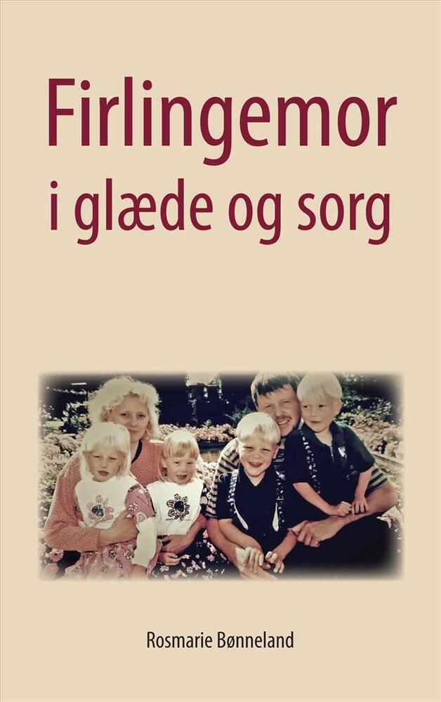 Firlingemor i glæde og sorg
