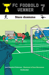 FC Fodboldvenner 7 - Store drømme