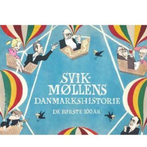 Svikmøllens Danmarkshistorie