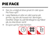 PIE FACE
