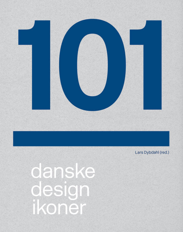 101 DANSKE DESIGNIKONER