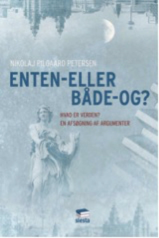 Enten-eller - både-og?
