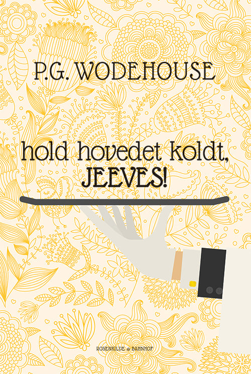 Hold hovedet koldt, Jeeves!
