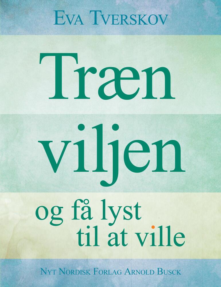 Træn viljen