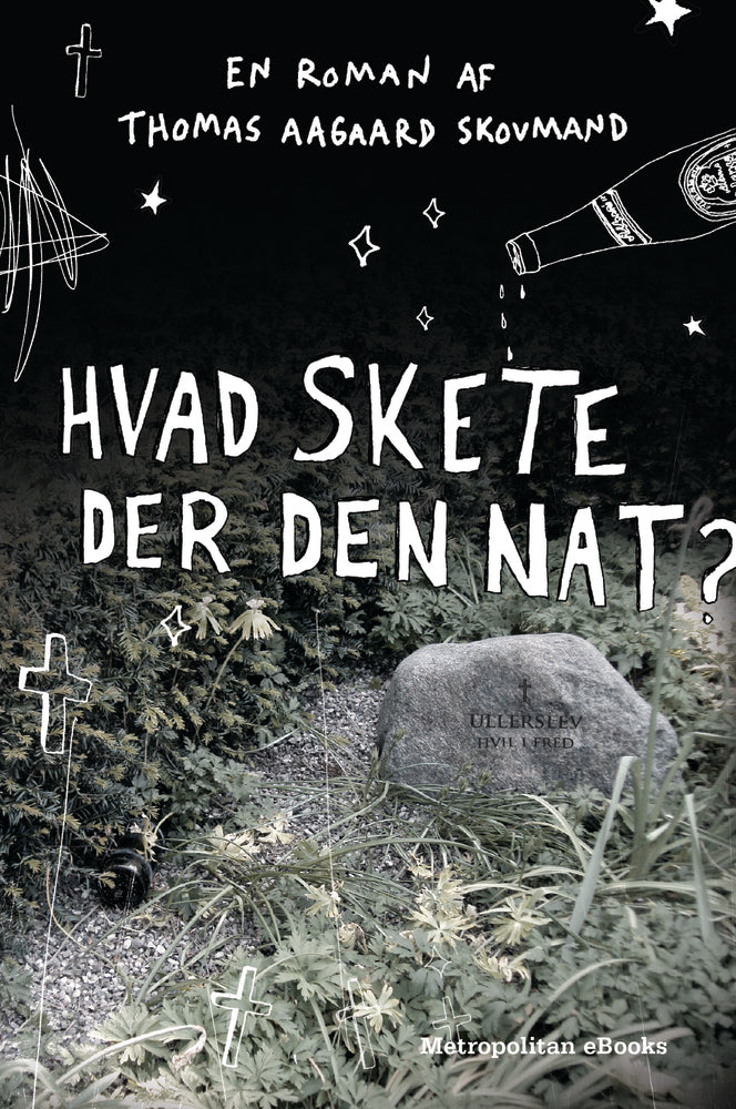 Hvad skete der den nat?