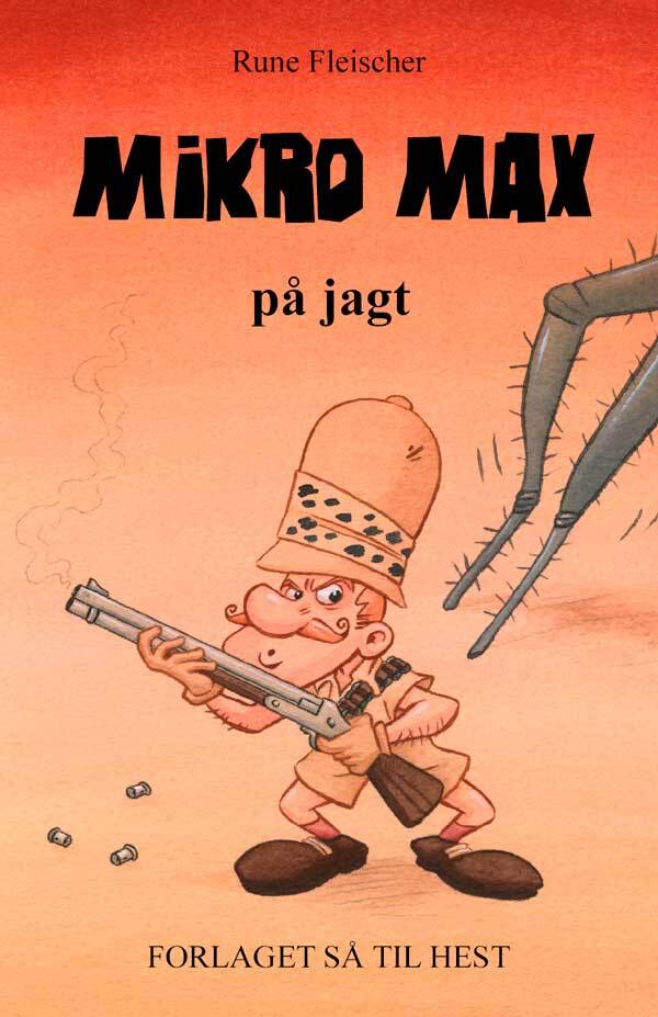 Mikro Max på jagt