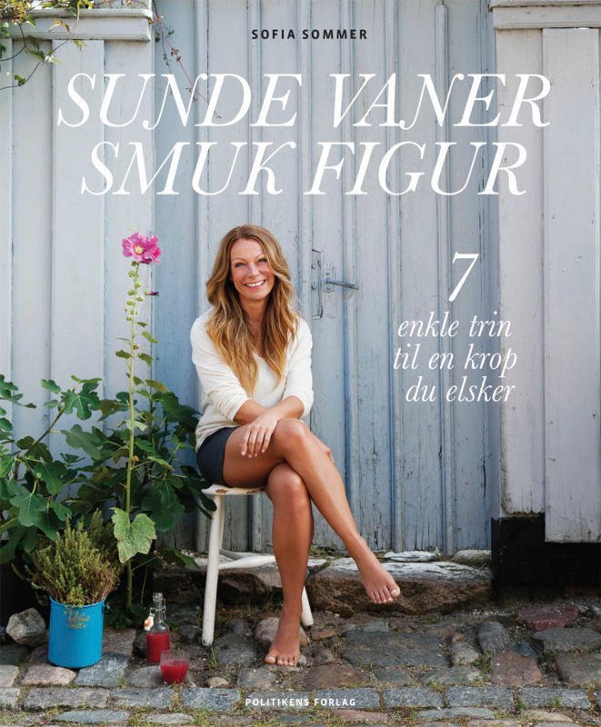 Sunde vaner, smuk figur