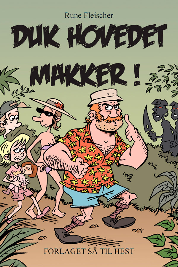 Duk hovedet makker!