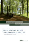 Den kreative kraft i innovationsledelse