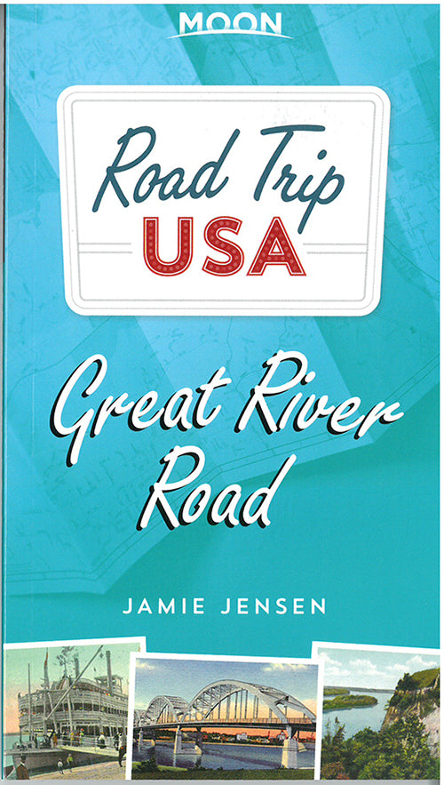 Road Trip USA: Great River Road