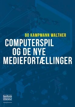 Computerspil og de nye mediefortællinger