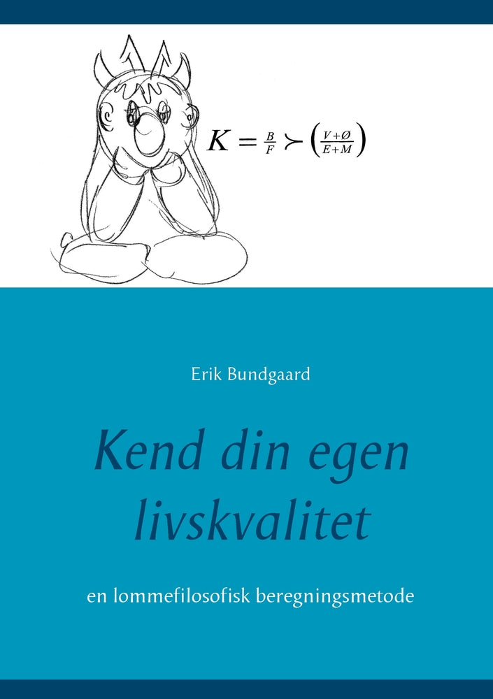 Kend din egen livskvalitet