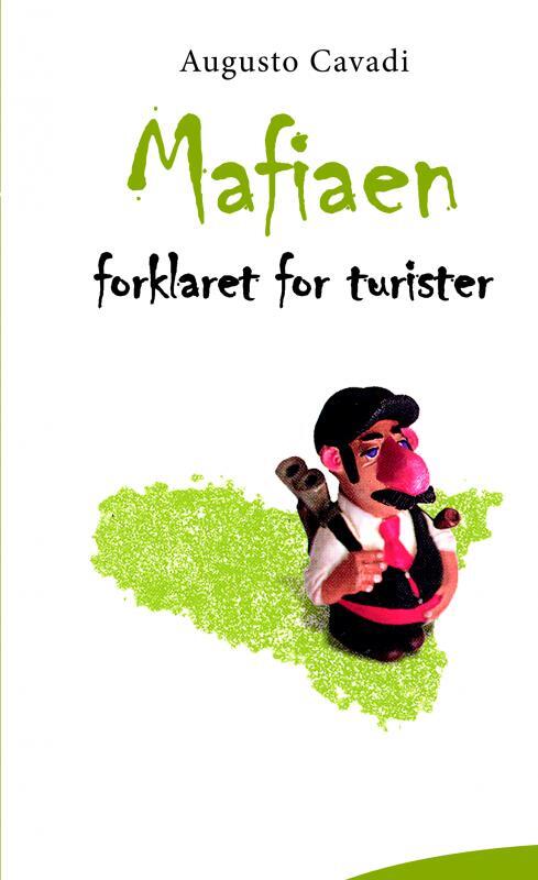 Mafiaen forklaret for turister