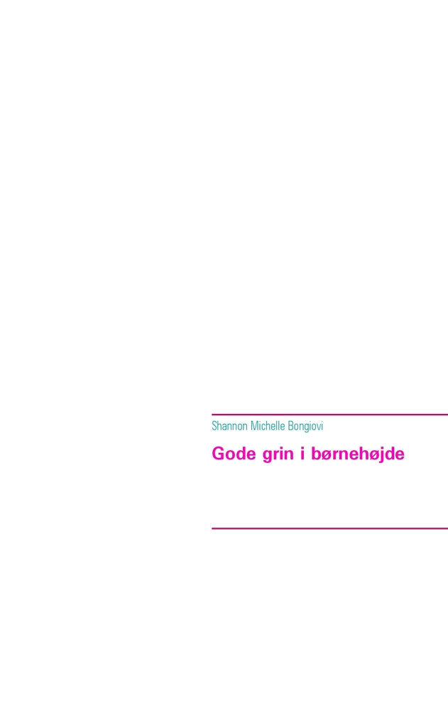 Gode grin i børnehøjde