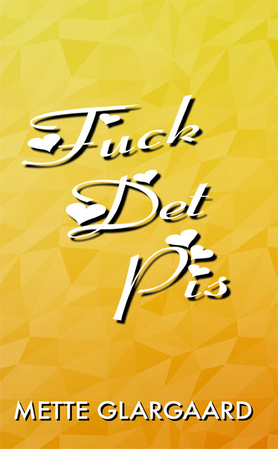 Fuck Det Pis