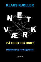 Netværk på godt og ondt