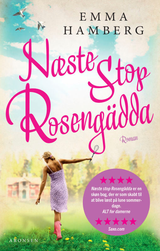 Næste stop Rosengädda