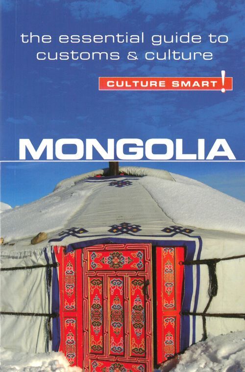 Mongolia - Culture Smart!