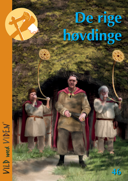 De rige høvdinge