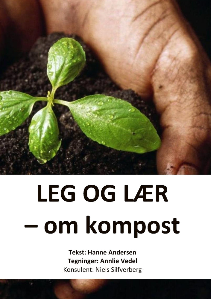 Leg og lær - om kompost