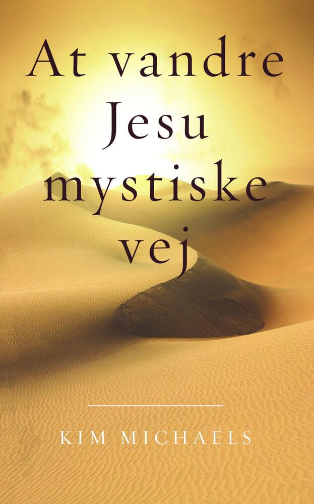 At vandre  Jesu  mystiske vej