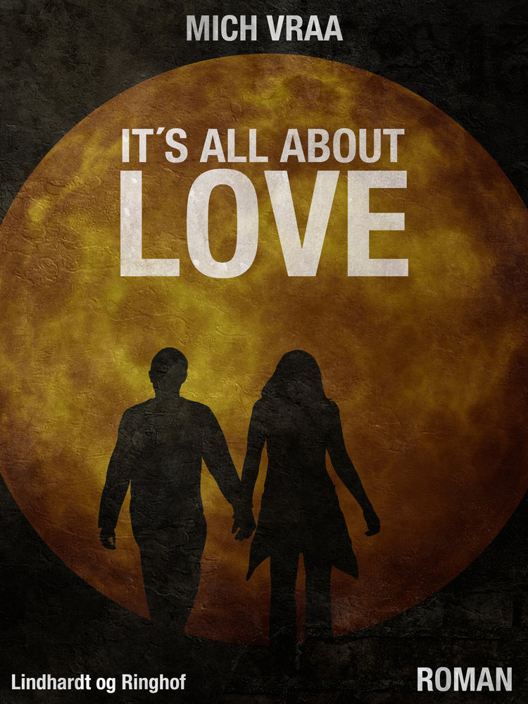 It's all about love
