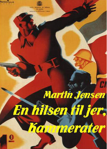 En hilsen til jer, kammerater