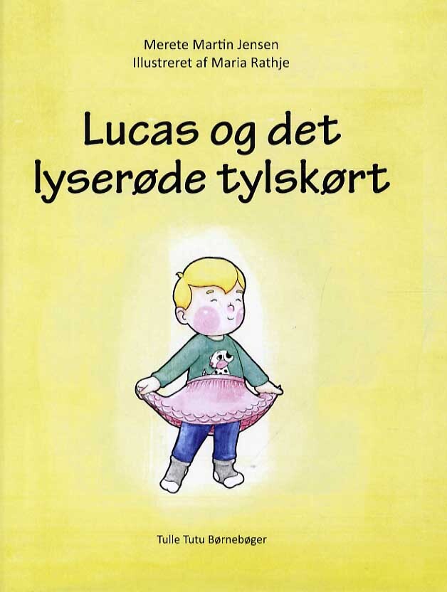 Lucas og det lyserøde tylskørt