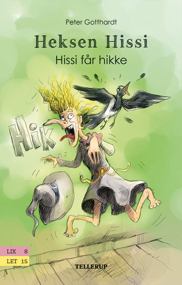 Heksen Hissi #1: Hissi får hikke