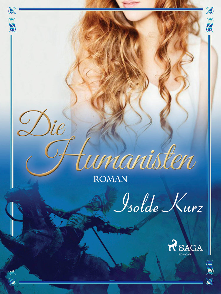 Die Humanisten Eine Novelle