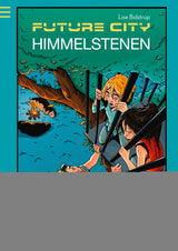 Future city 2: Himmelstenen