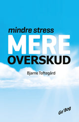 D1 Mindre stress - Mere overskud