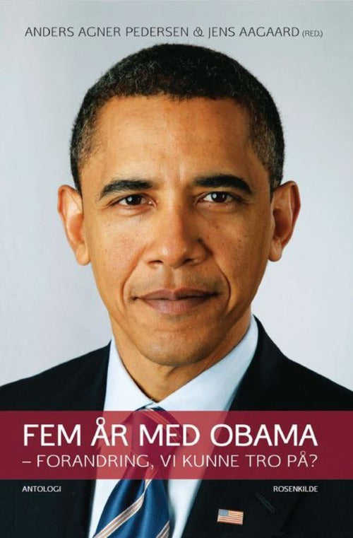 Fem år med Obama